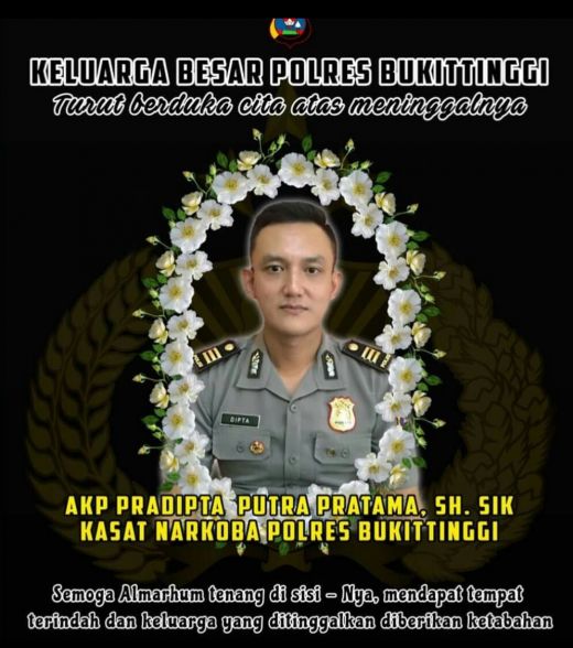 Polres Bukittinggi Berduka, Perwira Terbaik Pradipta Putra Pratama Wafat